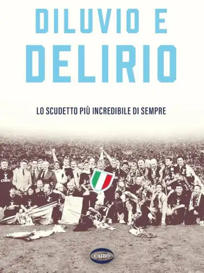 "Diluvio&Delirio" a Calcio d’Autore su Radio Tv Serie A