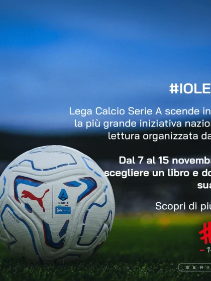 Lega Calcio Serie A in campo per l’11ª edizione Di #IOLEGGOPERCHÉ